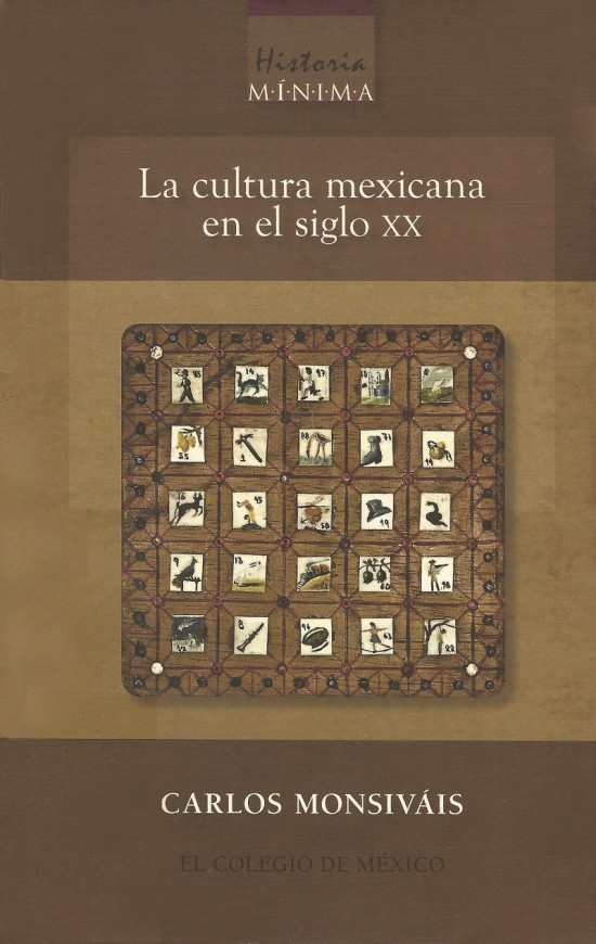 La cultura mexicana en el siglo XX